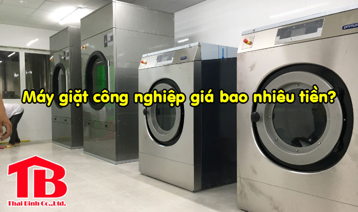 máy giặt công nghiệp giá bao nhiêu tiền